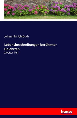 Lebensbeschreibungen berühmter Gelehrten