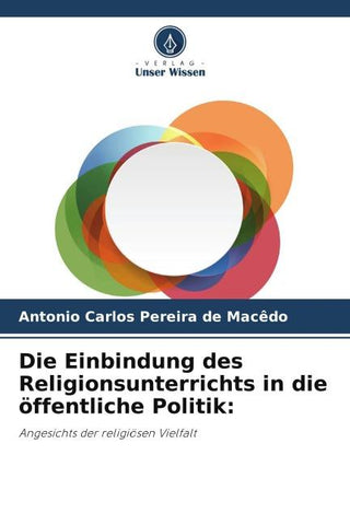 Die Einbindung des Religionsunterrichts in die öffentliche Politik: