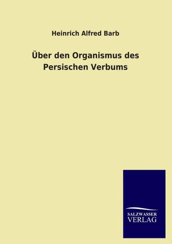Über den Organismus des Persischen Verbums