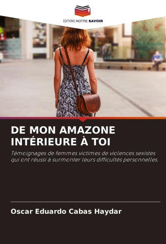 DE MON AMAZONE INTÉRIEURE À TOI