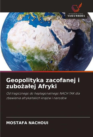 Geopolityka zacofanej i zubo¿a¿ej Afryki