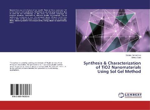 Synthesis & Characterization of TiO2 Nanomaterials Using Sol Gel Method