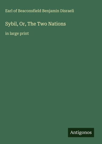 Sybil, Or, The Two Nations