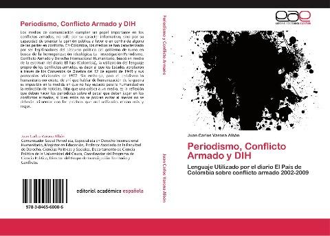 Periodismo, Conflicto Armado y DIH