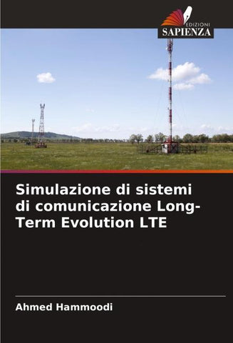 Simulazione di sistemi di comunicazione Long-Term Evolution LTE