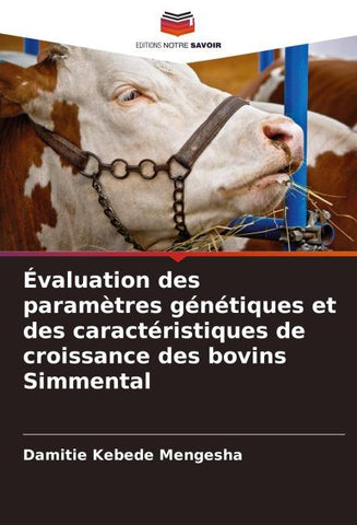 Évaluation des paramètres génétiques et des caractéristiques de croissance des bovins Simmental
