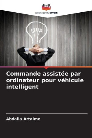 Commande assistée par ordinateur pour véhicule intelligent