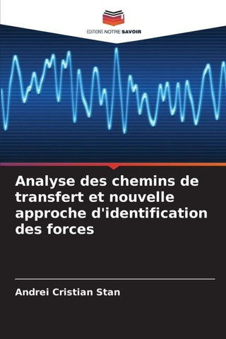Analyse des chemins de transfert et nouvelle approche d'identification des forces