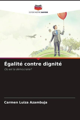 Égalité contre dignité