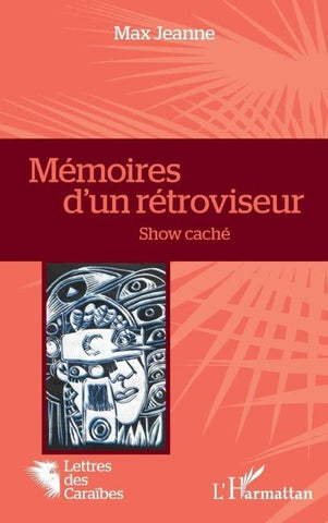 Mémoires d'un rétroviseur