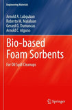 Bio-based Foam Sorbents