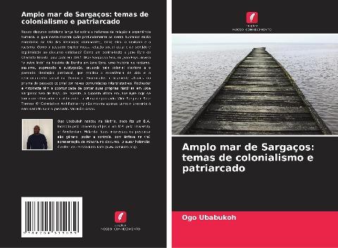 Amplo mar de Sargaços: temas de colonialismo e patriarcado