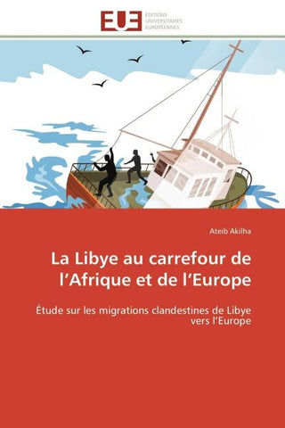La Libye au carrefour de l'Afrique et de l'Europe
