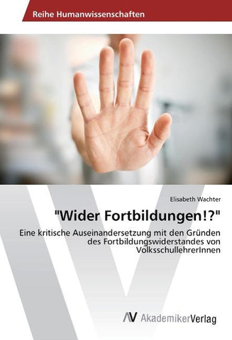 "Wider Fortbildungen!?"