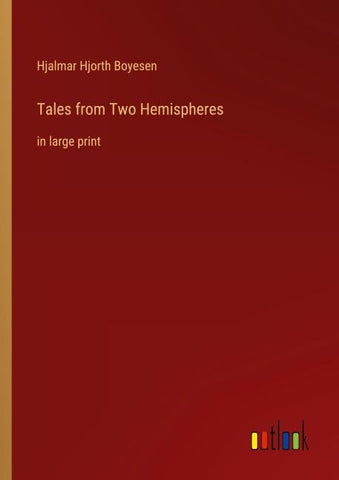 Tales from Two Hemispheres