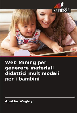 Web Mining per generare materiali didattici multimodali per i bambini