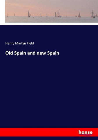 Old Spain and new Spain