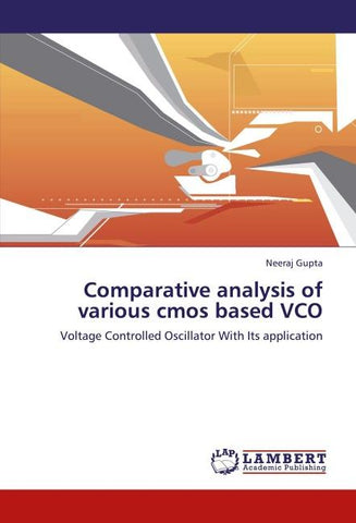 Comparative analysis of various cmos based VCO