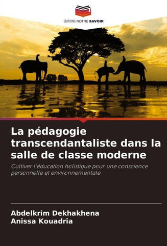 La pédagogie transcendantaliste dans la salle de classe moderne