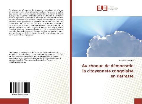 Au choque de démocratie la citoyennete congolaise en detresse