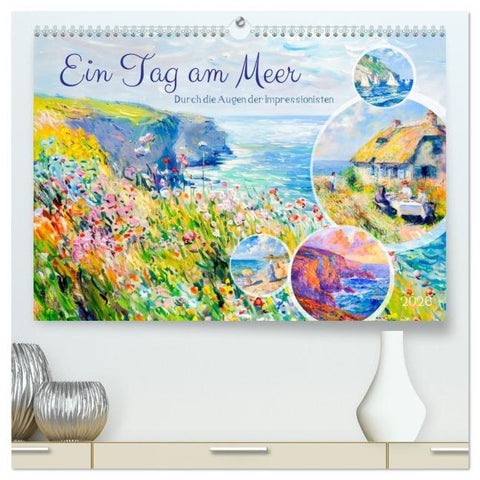 Ein Tag am Meer - Durch die Augen der Impressionisten (hochwertiger Premium Wandkalender 2026 DIN A2 quer), Kunstdruck in Hochglanz