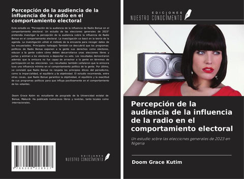 Percepción de la audiencia de la influencia de la radio en el comportamiento electoral