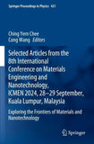 Selected Articles from the 8th International Conference on Materials Engineering and Nanotechnology, ICMEN 2024, 28-29 September, Kuala Lumpur, Malaysia