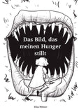 Das Bild, das meinen Hunger stillt.