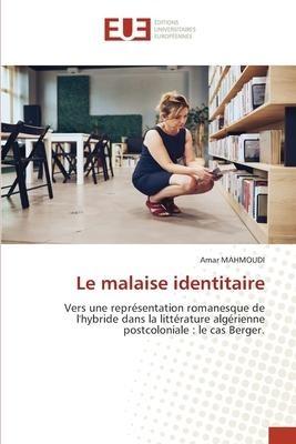 Le malaise identitaire