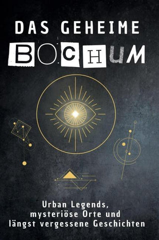 Das geheime Bochum
