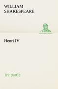 Henri IV (1re partie)