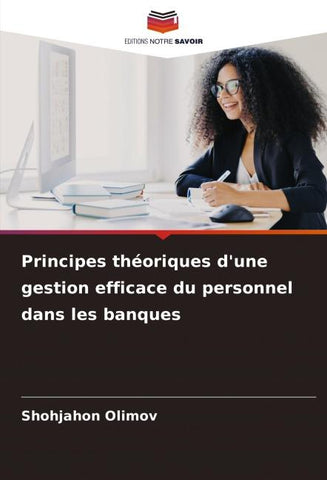 Principes théoriques d'une gestion efficace du personnel dans les banques