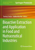 Bioactive Extraction and Application in Food and Nutraceutical Industries