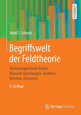 Begriffswelt der Feldtheorie