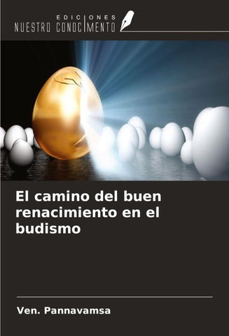 El camino del buen renacimiento en el budismo