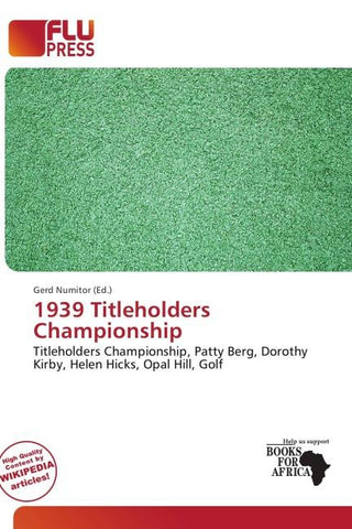 1939 Titleholders Championship