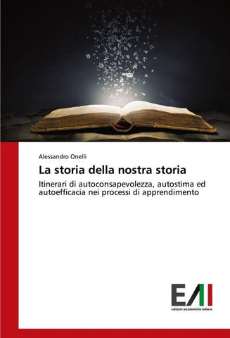 La storia della nostra storia