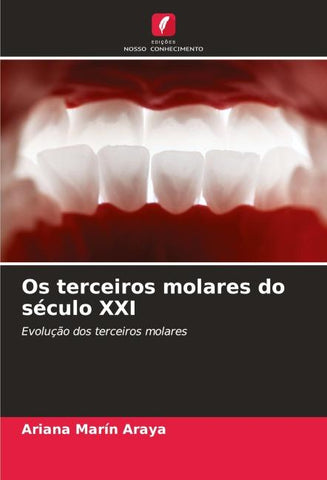 Os terceiros molares do século XXI