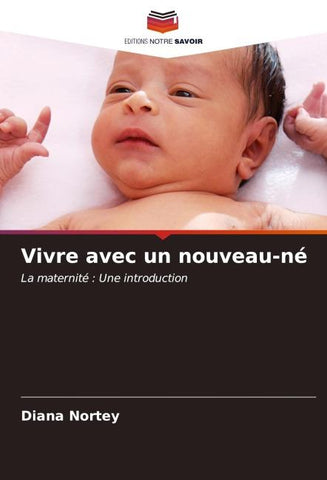 Vivre avec un nouveau-né