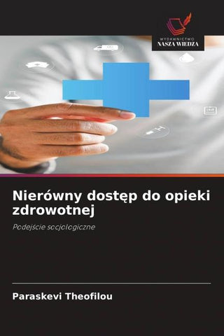 Nierówny dost¿p do opieki zdrowotnej