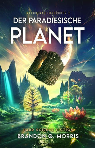 Der paradiesische Planet