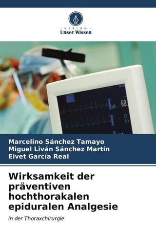 Wirksamkeit der präventiven hochthorakalen epiduralen Analgesie