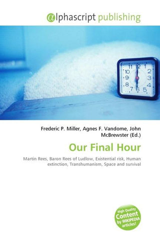 Our Final Hour