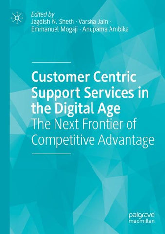Customer Centric Support Services in the Digital Age