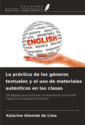 La práctica de los géneros textuales y el uso de materiales auténticos en las clases