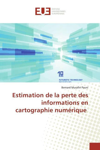 Estimation de la perte des informations en cartographie numérique