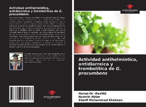 Actividad antihelmíntica, antidiarreica y trombolítica de G. procumbens