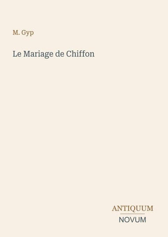 Le Mariage de Chiffon