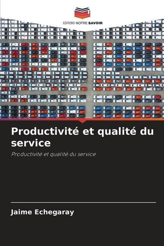 Productivité et qualité du service