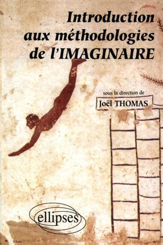 Introduction aux méthodologies de l'imaginaire